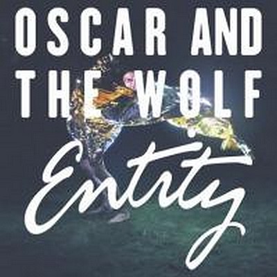 CD Shop - OSCAR AND THE WOLF ENTITY