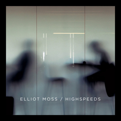 CD Shop - MOSS, ELLIOT HIGHSPEEDS