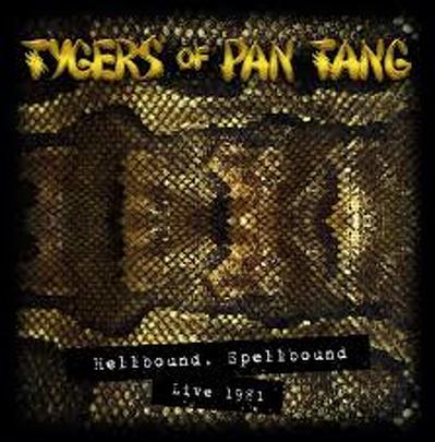 CD Shop - TYGERS OF PAN TANG HELLBOUND SPELLBOUN