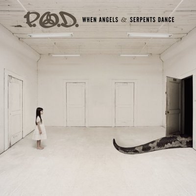 CD Shop - P.O.D. WHEN ANGELS & SERPENTS DANCE