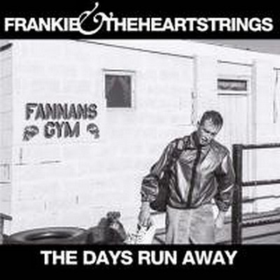 CD Shop - FRANKIE & THE HEARTSTRING DAYS RUN AWAY