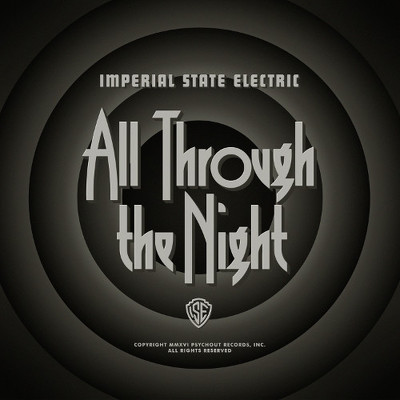 CD Shop - IMPERIAL STATE ELECTRIC ALL THROUGH THE NIGHT