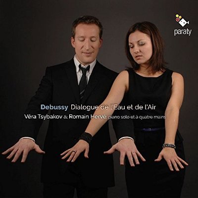 CD Shop - TSYBAKOV, VERA/ROMAIN HER DEBUSSY: DIALOGUES DE / EAU ET DE / AIR