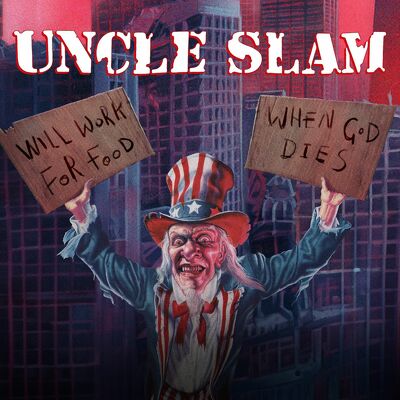 CD Shop - UNCLE SLAM WILL WORK FOR FOOD / WHEN GOD DIES