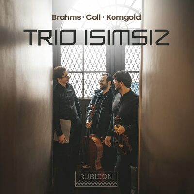 CD Shop - BRAHMS, COLL, KORNGOLD TRIO ISIMSIZ