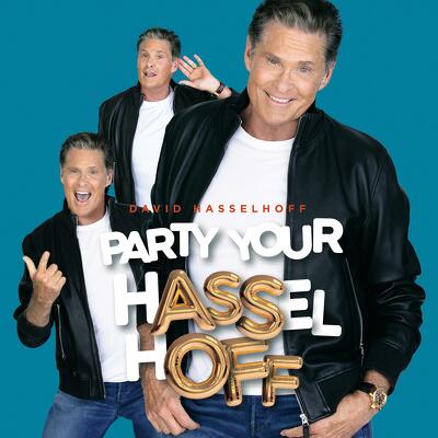 CD Shop - HASSELHOFF, DAVID PARTY YOUR HASSELHOFF