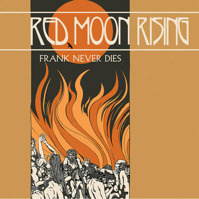 CD Shop - FRANK NEVER DIES RED MOON RISING