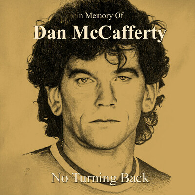 CD Shop - MCCAFFERTY, DAN IN MEMORY OF DAN MCCAFFERTY - NO TURNING BACK