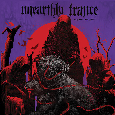 CD Shop - UNEARTHLY TRANCE STALKING THE GHOST