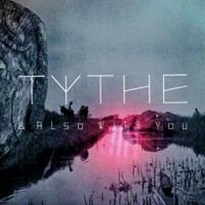 CD Shop - TYTHE & ALSO WITH YOU