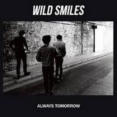 CD Shop - WILD SMILES ALWAYS TOMORROW