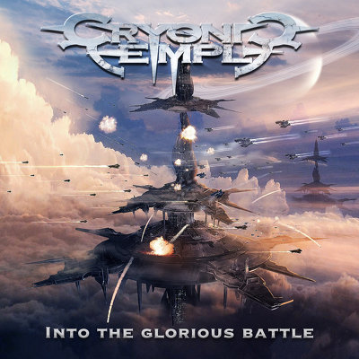 CD Shop - CRYONIC TEMPLE INTO THE GLORIOUS BATTLE