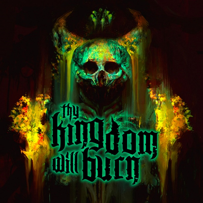 CD Shop - THY KINGDOM WILL BURN THY KINGDOM WILL