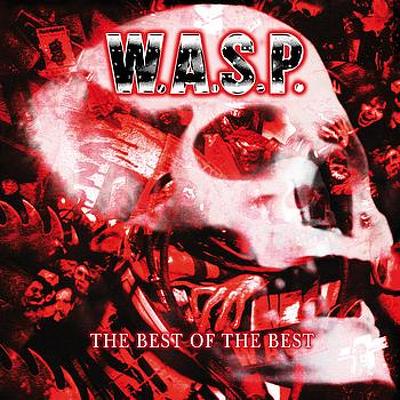 CD Shop - W.A.S.P. THE BEST OF THE BEST
