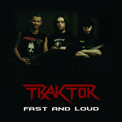 CD Shop - TRAKTOR FAST AND LOUD