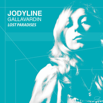 CD Shop - JODYLINE GALLAVARIN LOST PARADISES