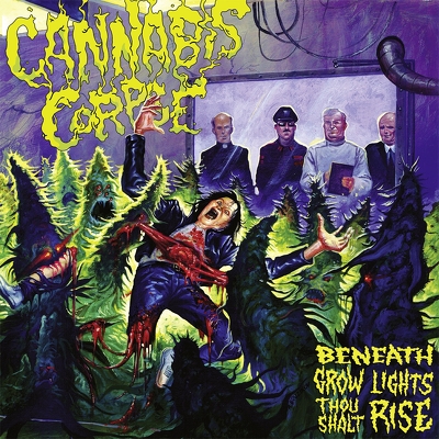 CD Shop - CANNABIS CORPSE BENEATH GROW LIGHTS TH