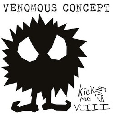 CD Shop - VENOMOUS CONCEPT KICK ME SILLY VC III