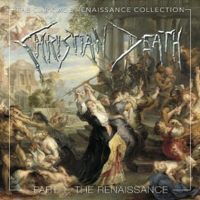 CD Shop - CHRISTIAN DEATH DARK AGE RENAISSANCE COLLECTION 1