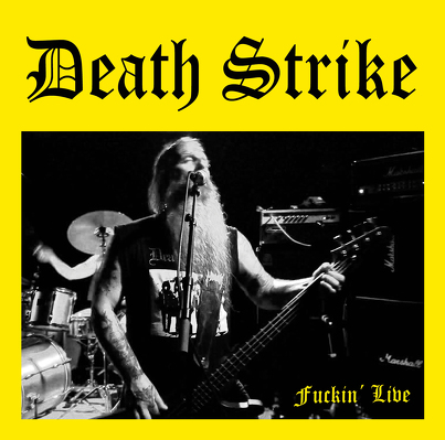 CD Shop - DEATH STRIKE FUCKIN LIVE