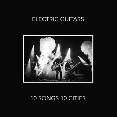 CD Shop - ELECTRIC GUITARS 10 SONGS 10 CITIES