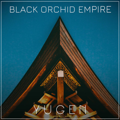 CD Shop - BLACK ORCHID EMPIRE YUGEN