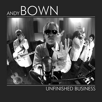 CD Shop - BOWN, ANDY UNFINISHED BUSINESS