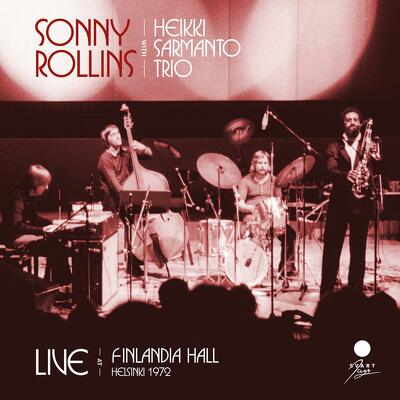 CD Shop - ROLLINS, SONNY LIVE AT FINLANDIA HALL, HELSINKI 1972