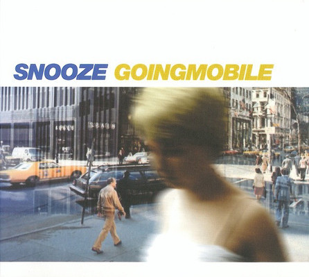 CD Shop - SNOOZE GOINGMOBILE