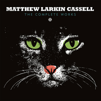 CD Shop - MATTHEW LARKIN CASSELL COMPLETE WORKS