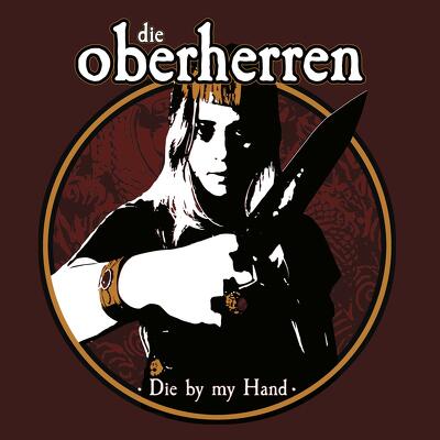 CD Shop - OBERHERREN, DIE DIE BY MY HAND