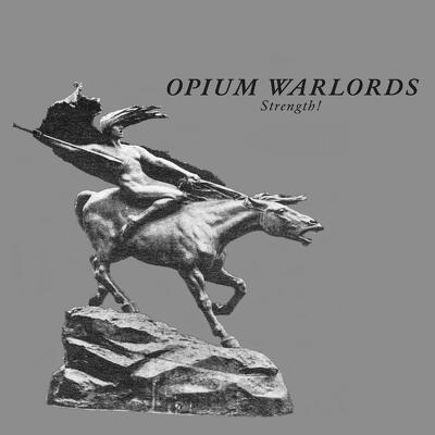 CD Shop - OPIUM WARLORDS STRENGTH!
