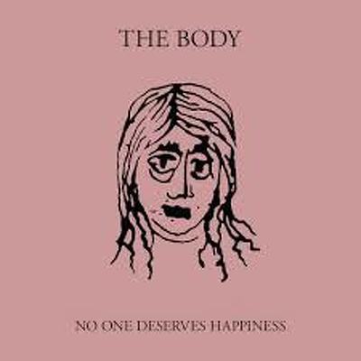 CD Shop - BODY NO ONE DESERVES HAPPINESS