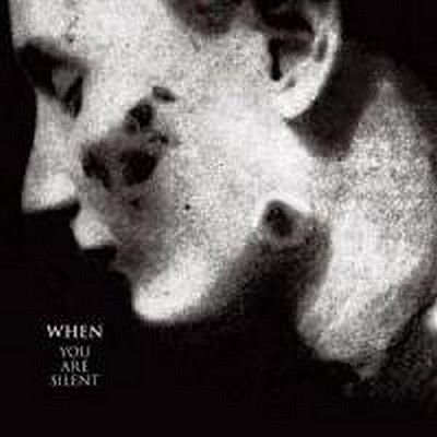 CD Shop - WHEN YOU ARE SILENT