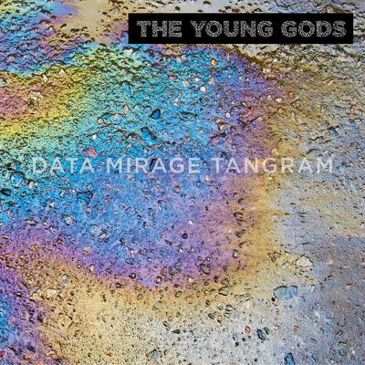 CD Shop - YOUNG GODS, THE DATA MIRAGE TANGRAM