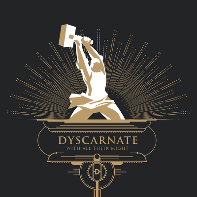 CD Shop - DYSCARNATE WITH ALL THEIR MIGHT