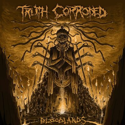 CD Shop - TRUTH CORRODED BLOODLANDS