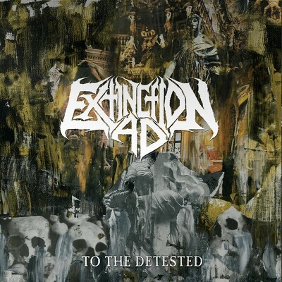 CD Shop - EXTINCTION A.D. TO THE DETESTED