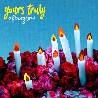 CD Shop - YOURS TRULY AFTERGLOW