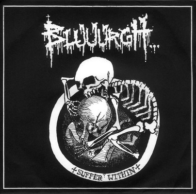 CD Shop - BLUUURGH SUFFER WITHIN