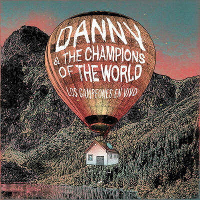 CD Shop - DANNY & THE CHAMPIONS OF THE WORLD LOS