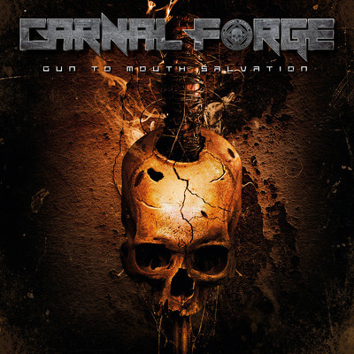 CD Shop - CARNAL FORGE GUN TO MOUTH SALVATION