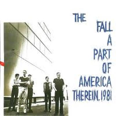 CD Shop - FALL, THE A PART OF AMERICA THEREIN 19