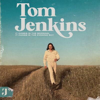 CD Shop - JENKINS, TOM IT COMES IN THE MORNING, IT HANGS IN THE EVENING SKY