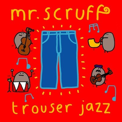 CD Shop - MR SCRUFF TROUSER JAZZ