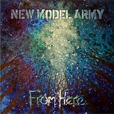 CD Shop - NEW MODEL ARMY FROM HERE