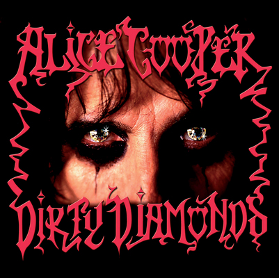 CD Shop - ALICE COOPER DIRTY DIAMONDS LTD.