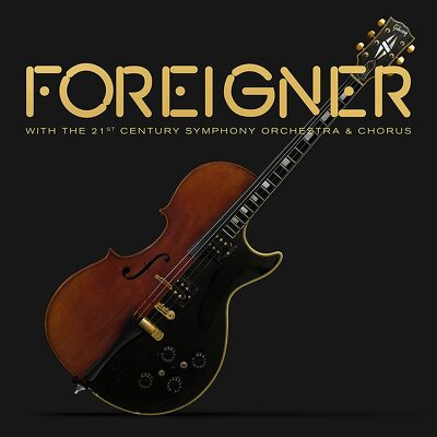 CD Shop - FOREIGNER WITH THE 21ST CENTURY ORCHESTRA & CHORU