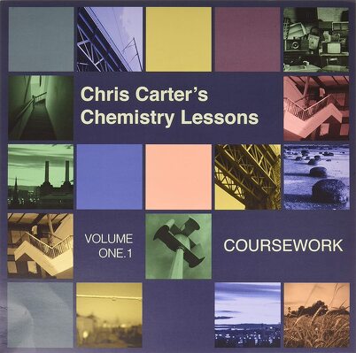 CD Shop - CARTER, CHRIS CHEMISTRY LESSONS VOLUME 1.1 - COURSEWORK