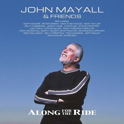CD Shop - MAYALL, JOHN ALONG FOR THE RIDE LTD.